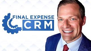 My Final Expense CRM Now Available For Purchase! [For Agents & Agencies]