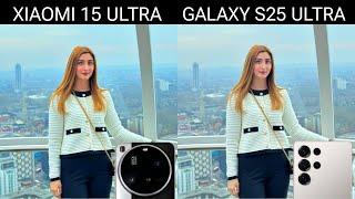 Xiaomi 15 Ultra Vs Galaxy S25 Ultra Camera Test Comparison