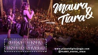 SURAT CINTA UNTUK STARLA - MAURA & TIARA ft VIA VALLEN