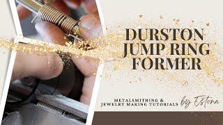 Product review: Durston Tools Jump Ring Former - FREE Estona Tutorial