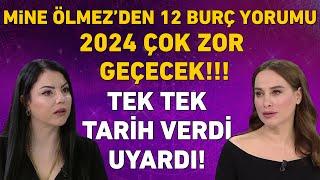 MİNE ÖLMEZ TEK TEK TARİH VERDİ! 12 BURÇ İÇİN KRİTİK UYARI!