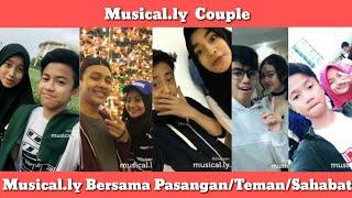 Kumpulan Musical.ly Indonesia Bersama Pasangan/Teman/Sahabat | Couple Musical.ly | Musical.ly ID