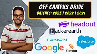  LATEST OFF CAMPUS DRIVE | Jobs and Internships | Batches: 2023 | 2022 | 2021 