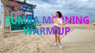 ZUMBA | MORNING WARM UP