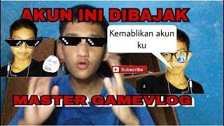 CHANNEL INI DIBAJAK MASTER GAMEVLOG