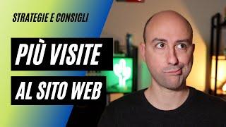 Come aumentare le visite al sito web: strategie e consigli