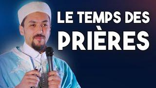 QUEL EST LE TEMPS DES PRIÈRES EN ISLAM ? | MOHAMED NADHIR