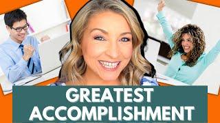 BEST Answer to “What is your greatest accomplishment?” | Sample Answer Included!