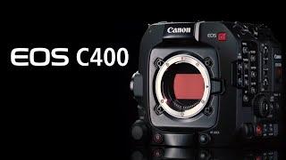 Canon EOS C400: Redefining Cinema EOS