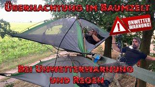 Baumzelt, Übernachtung und Unwetterwarung