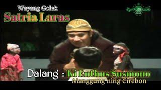 Ki Entus » 6 Sinden Nya © Masuk Nya Islam Ke Tanah Jawa  Wayang Golek SATRIA LARAS  .