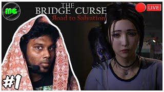 The Bridge Curse Road to Salvation- Horror Gameplay 2K 60FPS #1 | Manguni Gamer