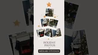 It’s time for HOLIDAY PHOTOS  at Meraki Studios ATL!