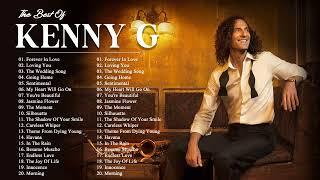 Kenny G Greatest Hits Full Album - Kenny G Best Collection