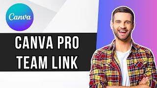 How to Get a Canva Pro Free Team Link | Canva Team Invite Link Tutorial