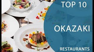 Top 10 Best Restaurants to Visit in Okazaki | Japan - English