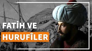 FATİH VE HURUFÎLER - AHMET ŞİMŞİRGİL