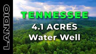 4 Acres of TENNESSEE Land for Sale with Water Well • LANDIO