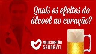 Quais os efeitos do alcool no coração?