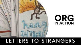 Global Youth Support: ORG In Action - Letters to Strangers