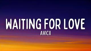 Avicii - Waiting For Love (Lyrics)