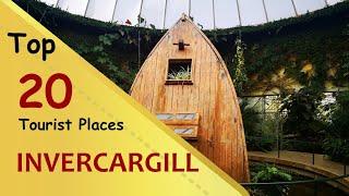 "INVERCARGILL" Top 20 Tourist Places | Invercargill Tourism | NEW ZEALAND