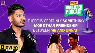 Unfiltered Podcast With Digvijay Singh Rathee On Splitsvilla15, Unnati Tomar, Urfi Javed | Exclusive