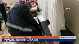 TARSUS'TA TORBACILARA ŞAFAK OPERASYONU