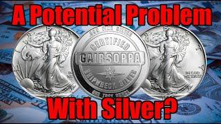 Potentially MAJOR ISSUE With Silver? #silver