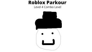 Roblox Parkour (Level 4 Combo)