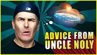 Why Is The World Flat? | Advice From Uncle Noly