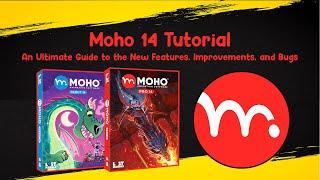 Moho 14 Tutorial: An Ultimate Guide to the New Features, Improvements, and Bugs