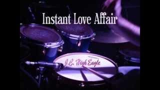 INSTANT LOVE AFFAIR, Country music tune by J.C. High Eagle