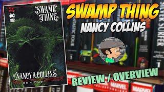 SWAMP THING Nancy Collins Omnibus Review/Overview DC Black Label