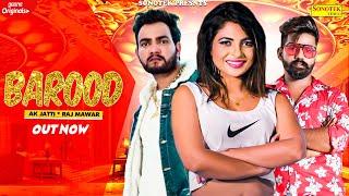 BAROOD : AK Jatti | Manisha Sharma | Raj Mawar | Biru Kataria | New Haryanvi Songs Haryanavi 2021