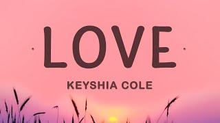 Keyshia Cole - Love (Lyrics)