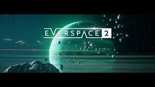 Everspace 2 [!] new year, new space game for xmas from my big bro!