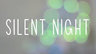 Silent Night (Lyric Video) | SOFIA JULIET COVER