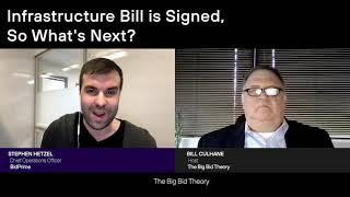 Infrastructure Bill is Signed, So What's Next? Part 2 with Stephen Hetzel