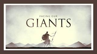 Facing our giants