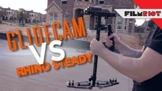 Glidecam VS Rhino Steady