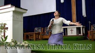 Kandi Kena Thakia khan |Namheile R Zeliang | Nagamese Gospel Song |