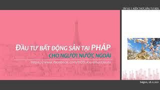 ĐẦU TƯ BẤT ĐỘNG SẢN TẠI PHÁP CHO NGƯỜI NƯỚC NGOÀI