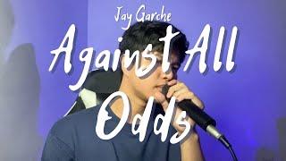 Jay Garche - Against All Odds (Phil Collins | Cover)