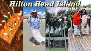 The Best Trip Ever + Birthday Celebrating + Beach Outfits + Travel Vlog Hilton Head Island