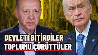 Devleti bitirdiler; toplumu çürüttüler | Mahmut Akpınar