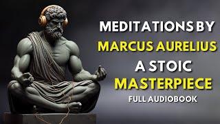 Marcus Aurelius' Meditations A Life-Changing Audiobook Everyone Must Hear