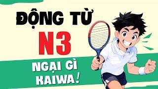 Động từ N3 ngại gì Kaiwa | Ví dụ mới kèm giải thích cách dùng