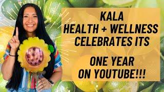 1 Year Anniversary Video on YouTube | Kala Health and Wellness Turns 1 | Celebrate Milestones