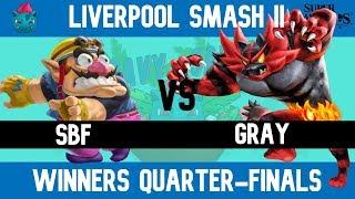 Liverpool Smash II | SBF vs Gray (Winners Quarter-Finals)